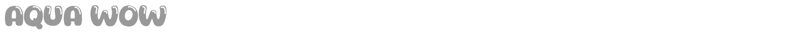 Aqua Wow font preview